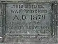 Plaque on the bridge: This bridge was widened in A.D 1879