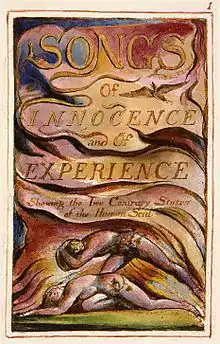 Songs of Innocence and of Experience (1789) by William Blake