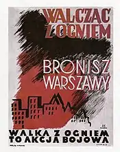 Warsaw Uprising poster: "Fighting Fires - You Defend Warsaw. Firefighting is a Military Operation".