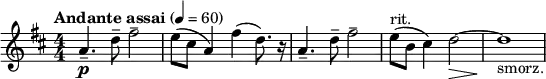 \relative c'' { \key d \major \numericTimeSignature \time 4/4 \tempo "Andante assai" 4=60 \clef treble a4.\p-- d8-- fis2-- | e8( cis a4) fis'( d8.) r16 | a4.-- d8-- fis2-- | e8(^"rit." b cis4) d2\>~ | d1\!_"smorz." }